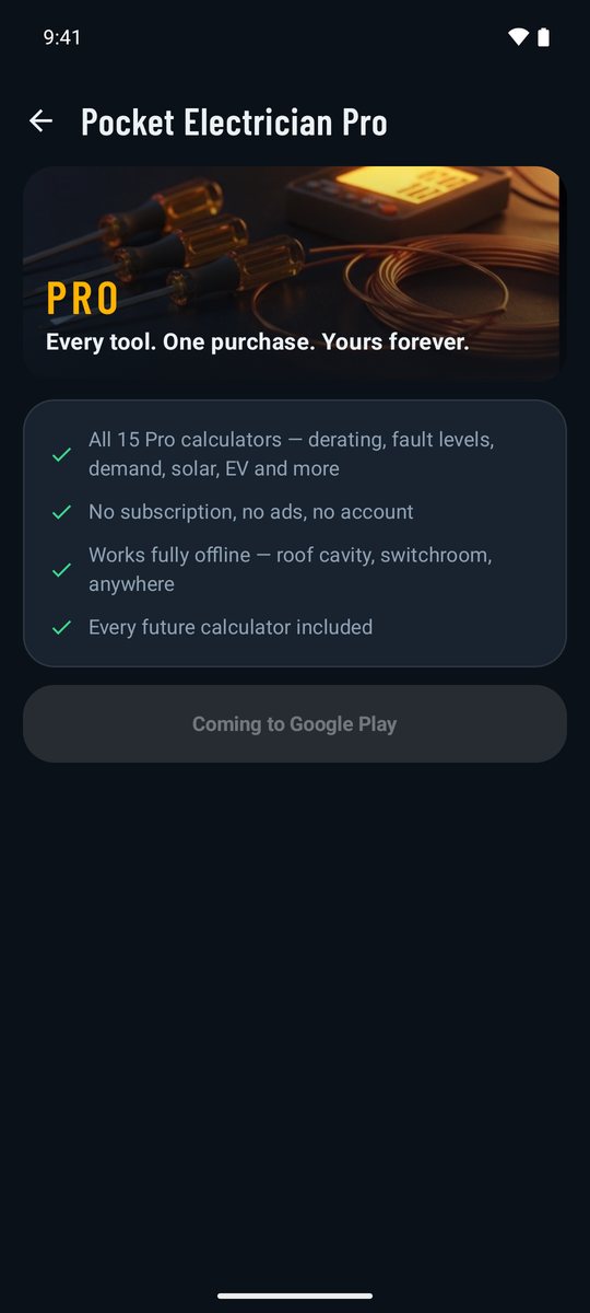 Pocket Electrician Pro: every tool, one purchase, yours forever. All 15 Pro calculators, no subscription, no ads, no account, fully offline, every future calculator included